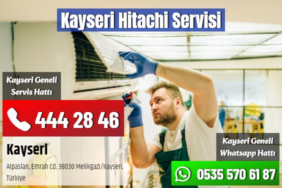 Kayseri Hitachi Servisi