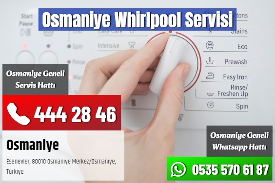 Osmaniye Whirlpool Servisi