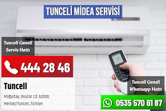 Tunceli Midea Servisi