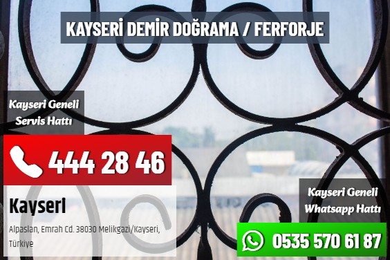 Kayseri Demir Doğrama / Ferforje