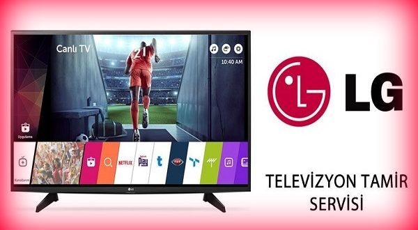LG TV TAMİR MONTAJ SERVİSİ